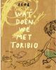 BookSpot Wat Doen We Met Toribio online kopen