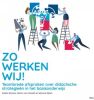 Zo werken wij! Saskia Klomps, Menno van Hasselt en Wijnand Gijzen online kopen